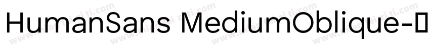 HumanSans MediumOblique字体转换